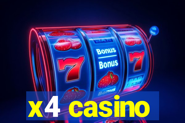 x4 casino